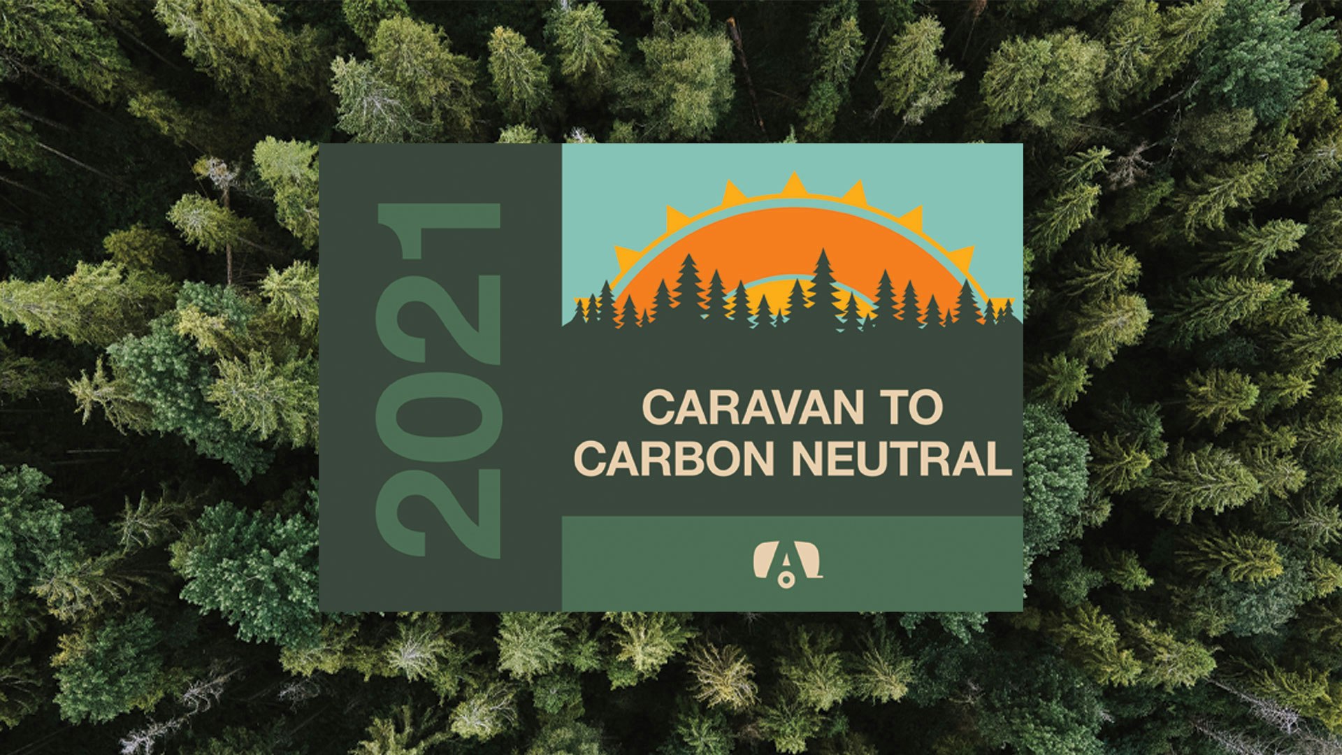 Caravan to Carbon Neutral flag on a forest background